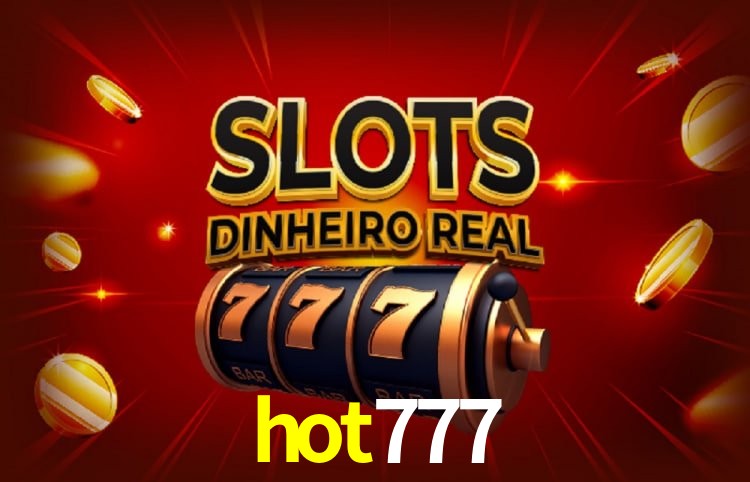 Tecnologia da Plataforma hot777